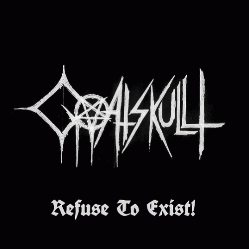 Goatskullt : Refuse to Exist!